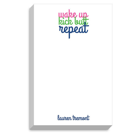 Wake Up Kick Butt Repeat Chunky Notepad